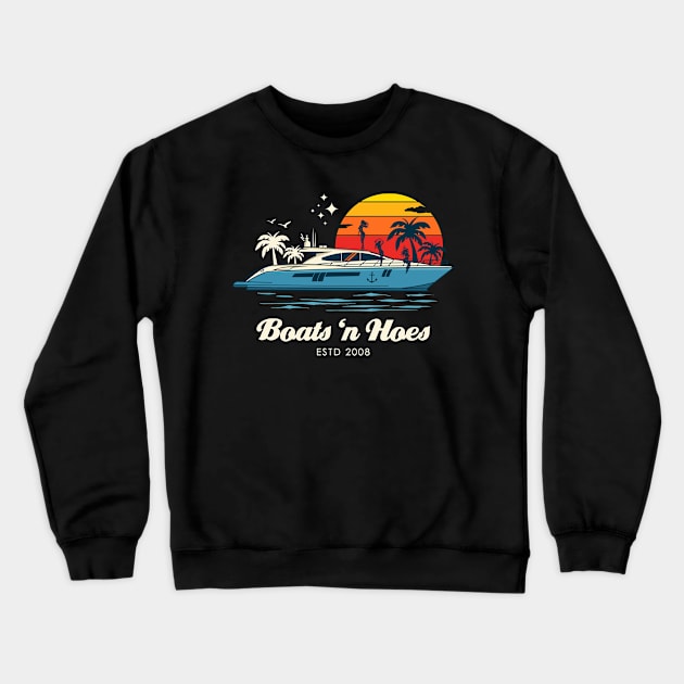 Boats 'n Hoes Crewneck Sweatshirt by Three Meat Curry